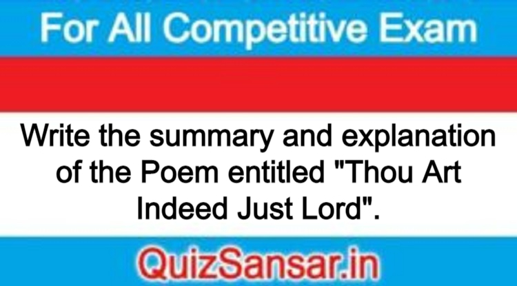 Write The Summary And Explanation Of The Poem Entitled Thou Art