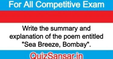 Write the summary and explanation of the poem entitled "Sea Breeze, Bombay".