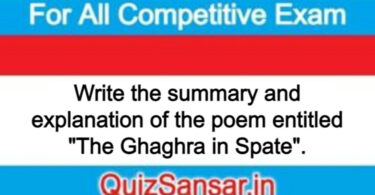 Write the summary and explanation of the poem entitled "The Ghaghra in Spate".