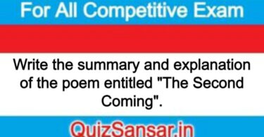 Write the summary and explanation of the poem entitled "The Second Coming".