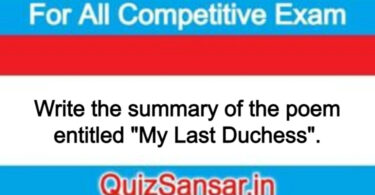 Write the summary of the poem entitled "My Last Duchess".