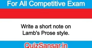 Write a short note on Lamb's Prose style.