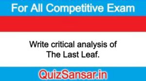 Write critical analysis of The Last Leaf.