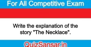 Write the explanation of the story "The Necklace".