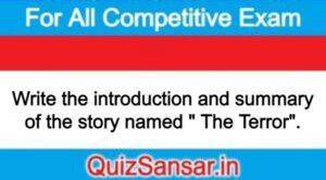 Write the introduction and summary of the story named " The Terror".