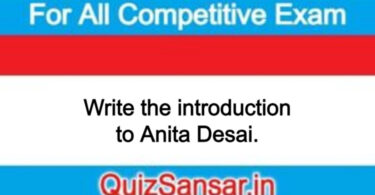 Write the introduction to Anita Desai.