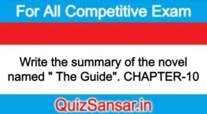 Write the summary of the novel named " The Guide". CHAPTER-10