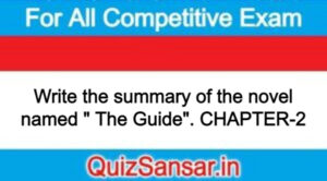 Write the summary of the novel named " The Guide". CHAPTER-2