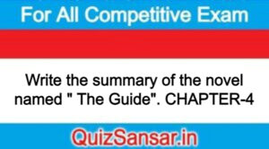 Write the summary of the novel named " The Guide". CHAPTER-4