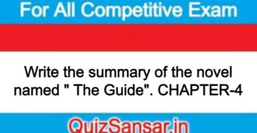 Write the summary of the novel named " The Guide". CHAPTER-4