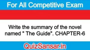 Write the summary of the novel named " The Guide". CHAPTER-6