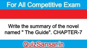 Write the summary of the novel named " The Guide". CHAPTER-7