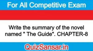 Write the summary of the novel named " The Guide". CHAPTER-8