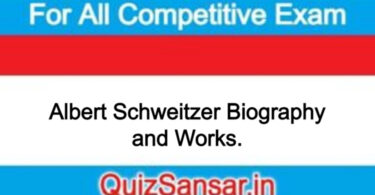 Albert Schweitzer Biography and Works.