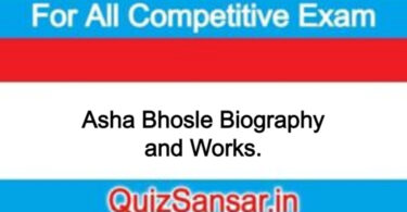 Asha Bhosle Biography and Works.