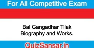 Bal Gangadhar Tilak Biography and Works.