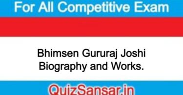 Bhimsen Gururaj Joshi Biography and Works.