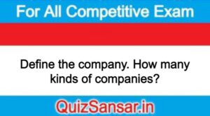 Define the company. How many kinds of companies?