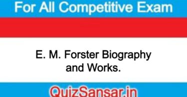 E. M. Forster Biography and Works.