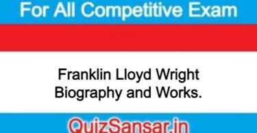 Franklin Lloyd Wright Biography and Works.