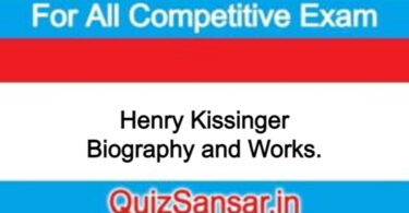 Henry Kissinger Biography and Works.