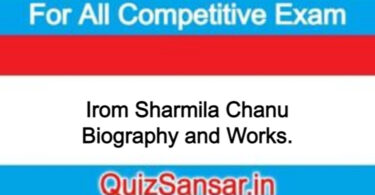 Irom Sharmila Chanu Biography and Works.