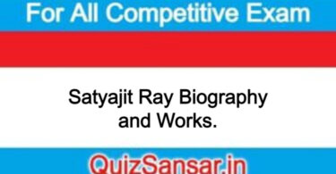 Satyajit Ray Biography and Works.