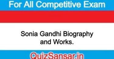 Sonia Gandhi Biography and Works.