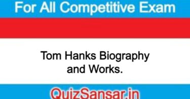 Tom Hanks Biography and Works.