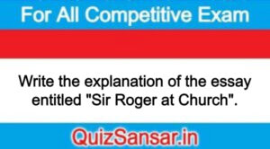 Write the explanation of the essay entitled "Sir Roger at Church".