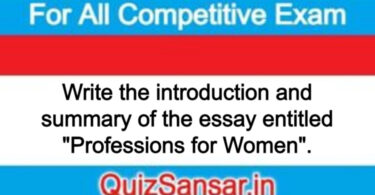 Write the introduction and summary of the essay entitled "Professions for Women".
