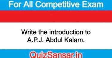 Write the introduction to A.P.J. Abdul Kalam.