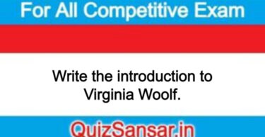 Write the introduction to Virginia Woolf.