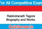 Rabindranath Tagore Biography and Works.
