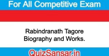 Rabindranath Tagore Biography and Works.