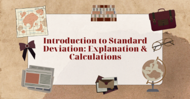 Introduction to Standard Deviation: Explanation & Calculations